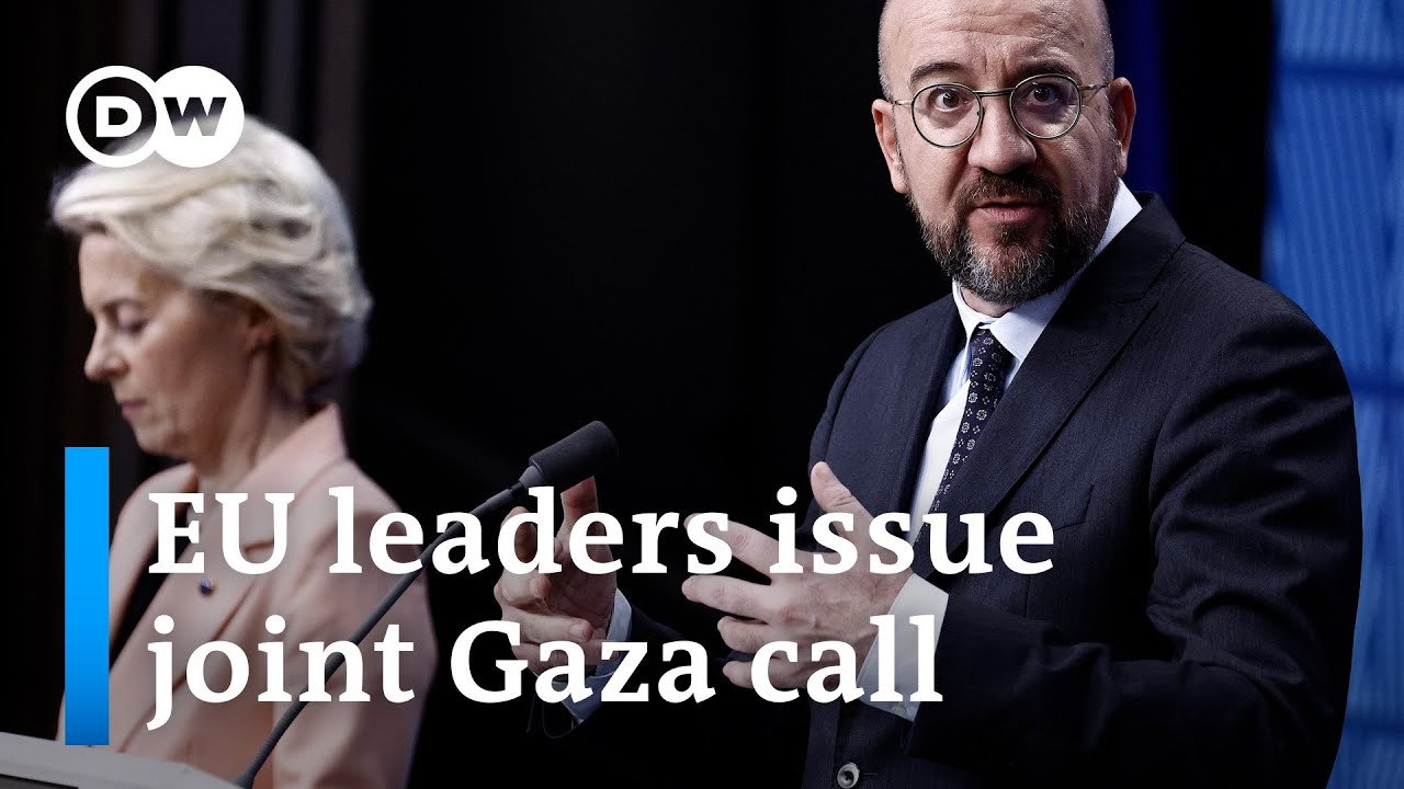 EU Leaders Call for Immediate Humanitarian Pause and Hostage Release in Gaza