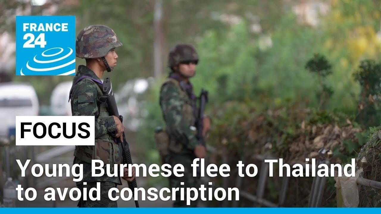 Young Burmese Men Flee to Thailand to Escape Forced Conscription Amid Civil War