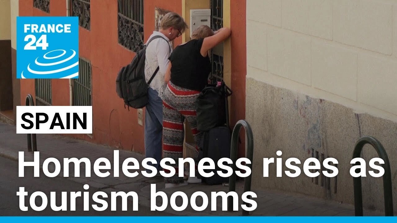 Spain Faces Rising Homelessness Amid Tourism Boom and Housing Crisis