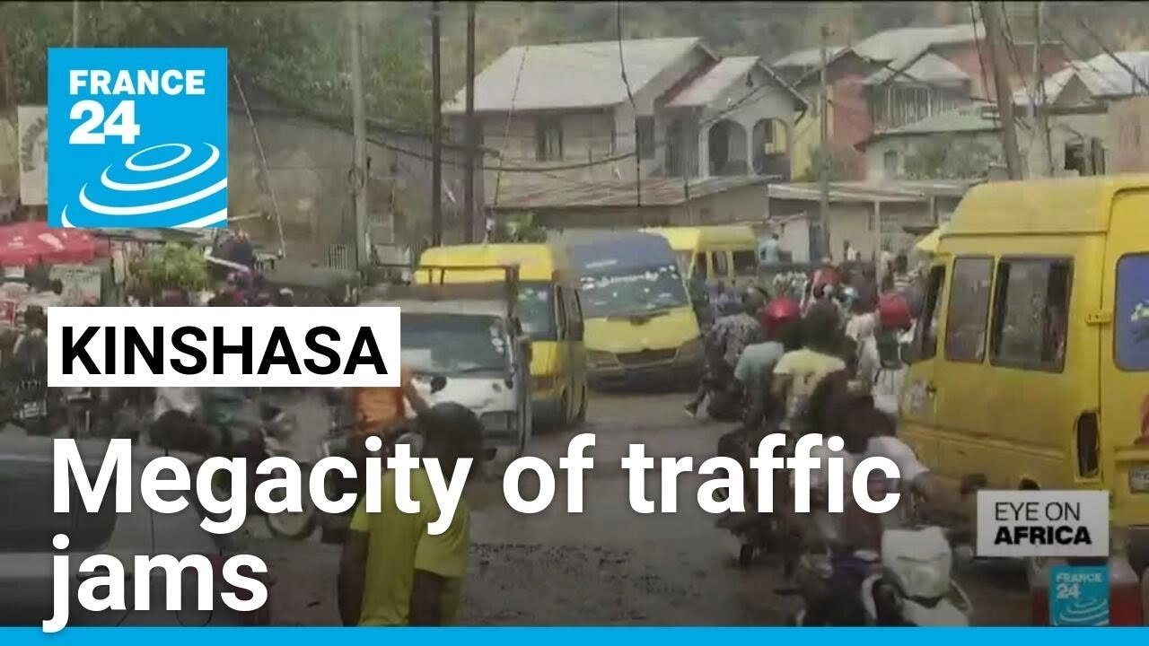 Kinshasa Grapples with Traffic Congestion Amid Growing Population and Lack of Public Transport Solutions