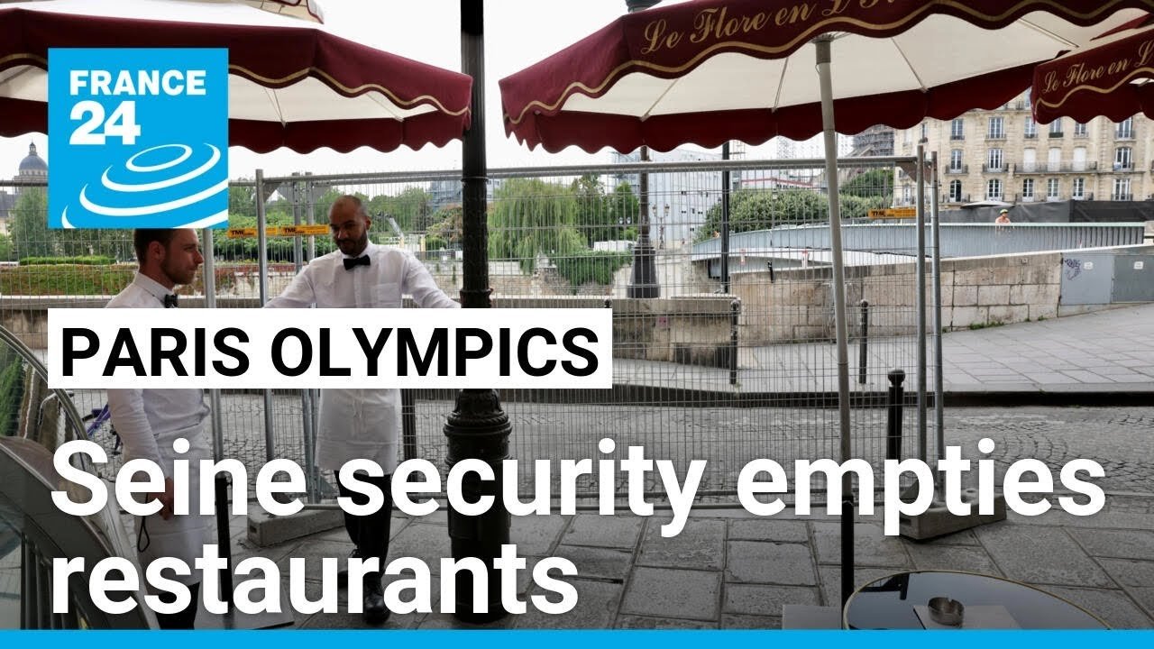 Paris Restaurants Face Hardship with Empty Streets Amid Olympic Security Measures