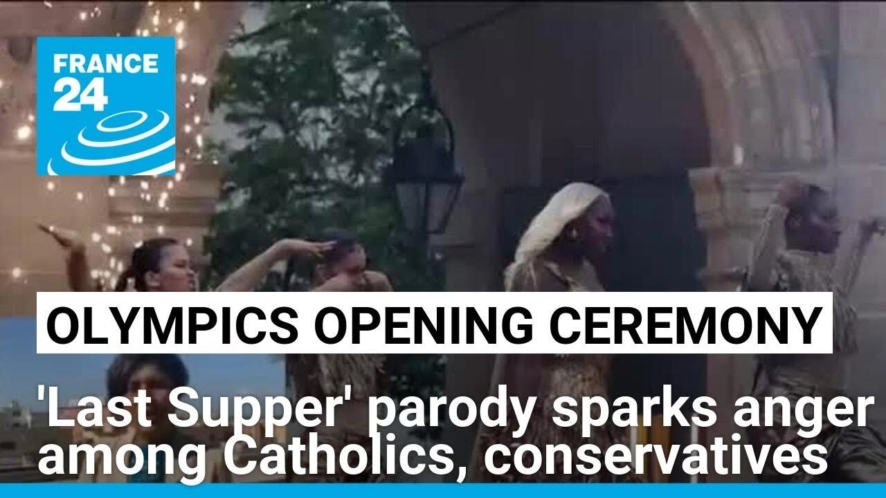 Olympics Opening Ceremony Parody of ‘The Last Supper’ Criticized by Catholics and Conservatives