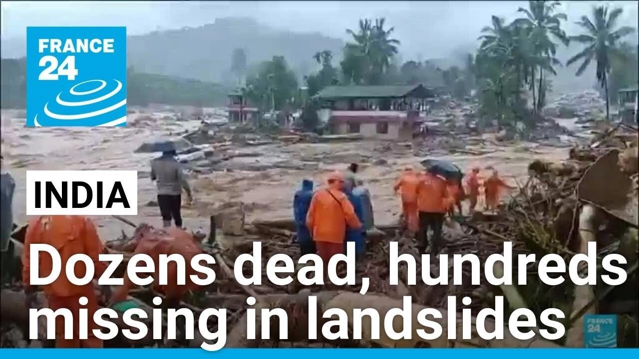 Landslides in Kerala, India Claim 93 Lives, Hundreds Missing Amid Rescue Operations