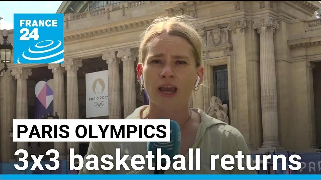 3×3 Basketball and Urban Sports Enhance Paris 2024 Olympics Atmosphere