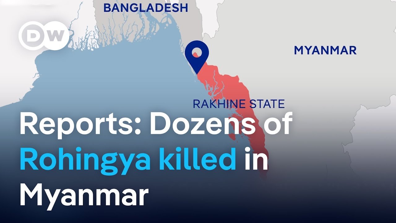 Dozens of Rohingya Civilians Reportedly Killed in Myanmar’s Rakhine State Amid Conflict