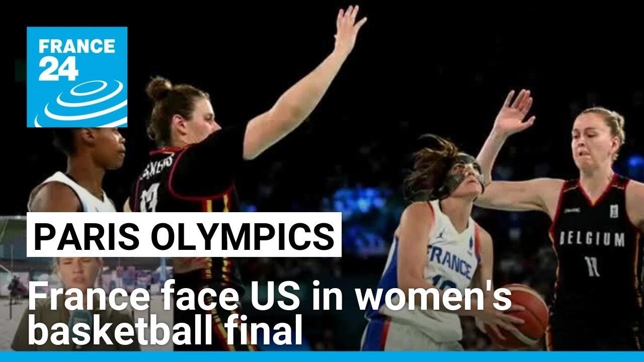 France Takes on US in Women’s Basketball Final at Paris Olympics