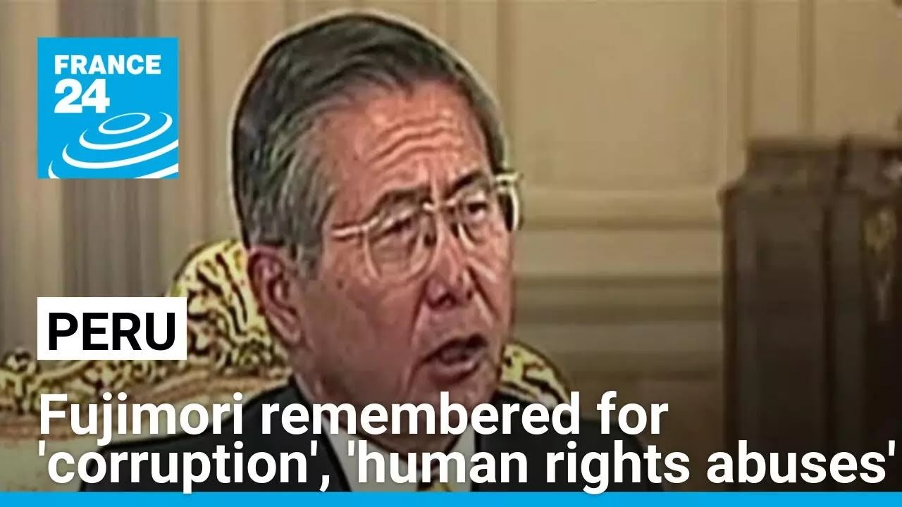 Alberto Fujimori Remembered for Authoritarian Rule, Corruption, and Human Rights Abuses Amid Economic Reforms