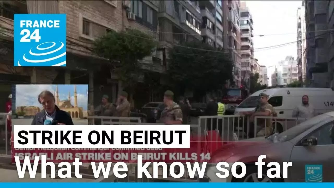 Lebanon: Details Emerge on Israel’s Recent Strike on Beirut, Reports FRANCE 24 English