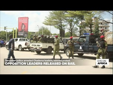 Tanzania Releases Arrested Opposition Leaders and Blocks Planned Protest