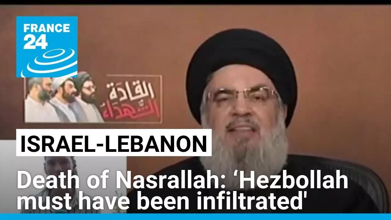 Hezbollah Leader Nasrallah’s Death Sparks Infiltration Speculation