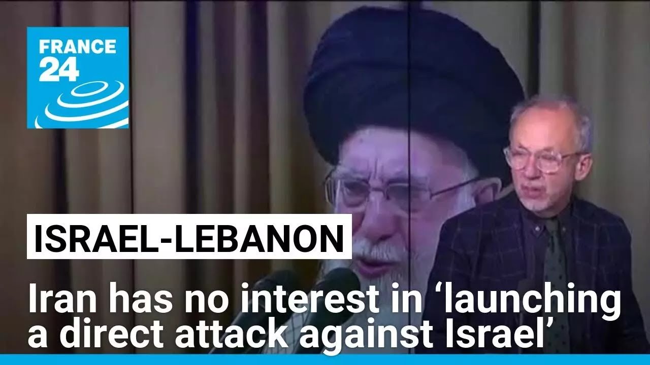 Iran Expresses No Intent to Directly Attack Israel, Reports FRANCE 24 English