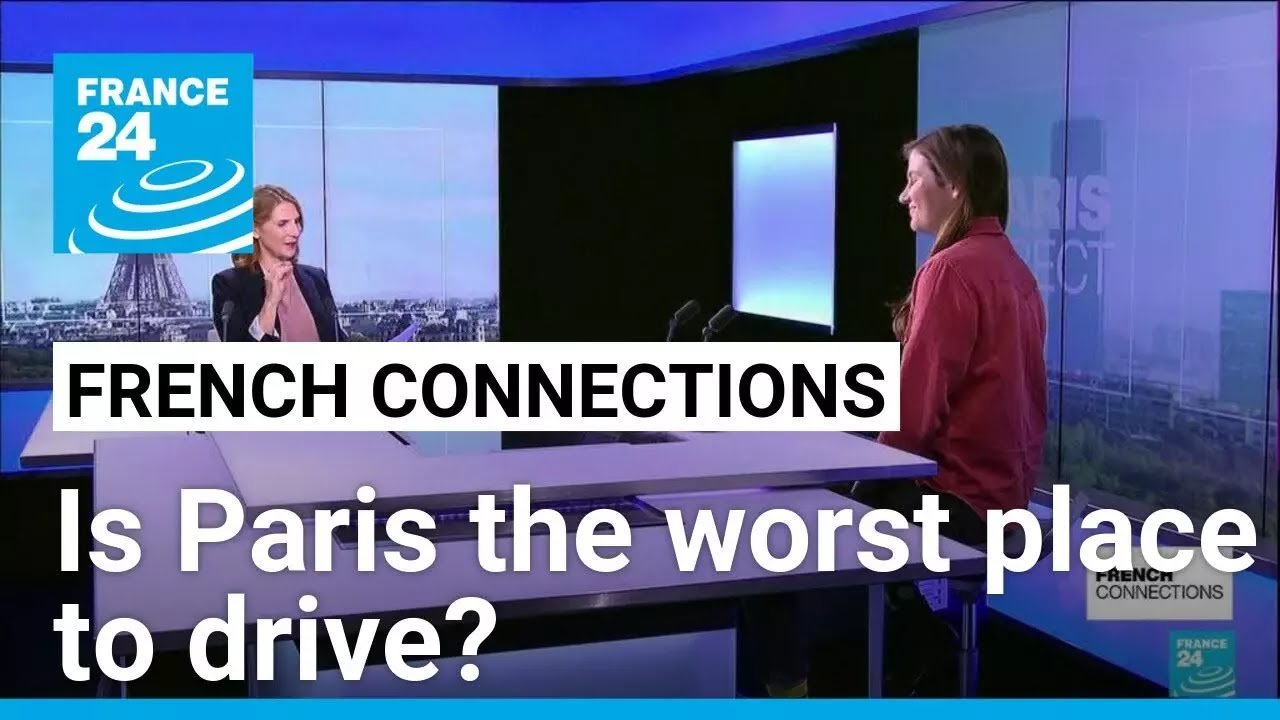 Exploring the Challenges of Driving in Paris: A FRANCE 24 English Report