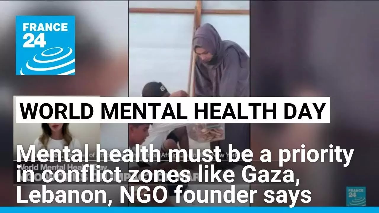 NGO Founder Stresses Importance of Mental Health Support in War Zones Like Gaza and Lebanon