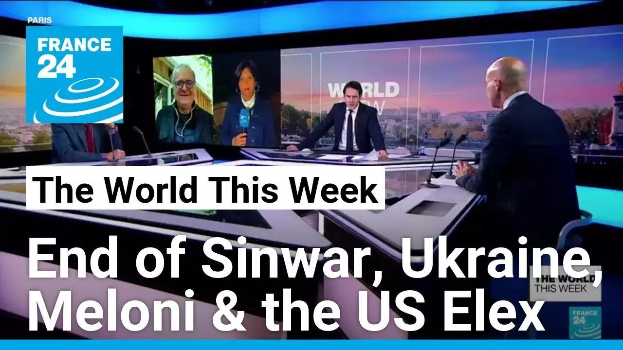 Analyzing the Aftermath of Sinwar’s End: Ukraine, Meloni’s Role, and US Elections – Insights from FRANCE 24 English