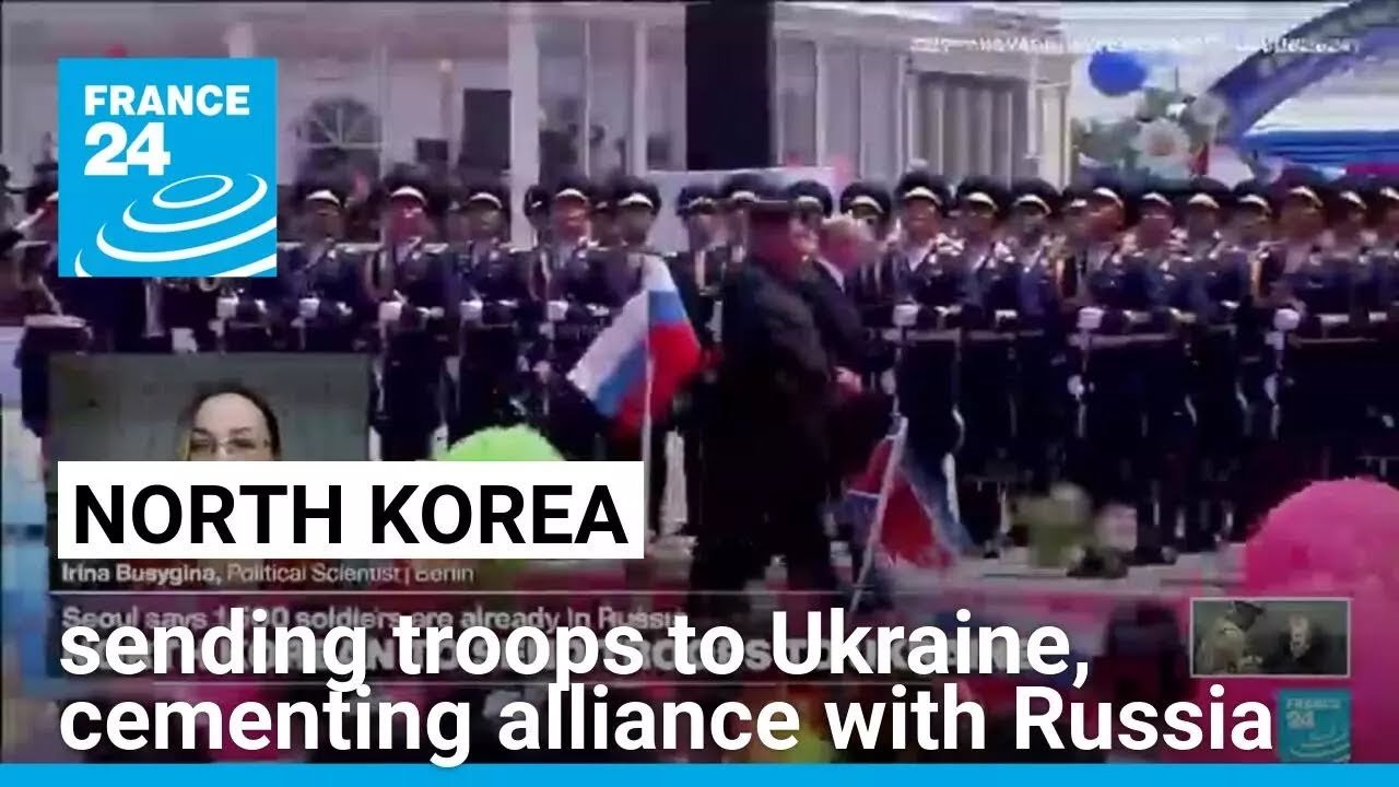 North Korea Announces Plans to Deploy Troops to Ukraine in Support of Russia, According to FRANCE 24 English