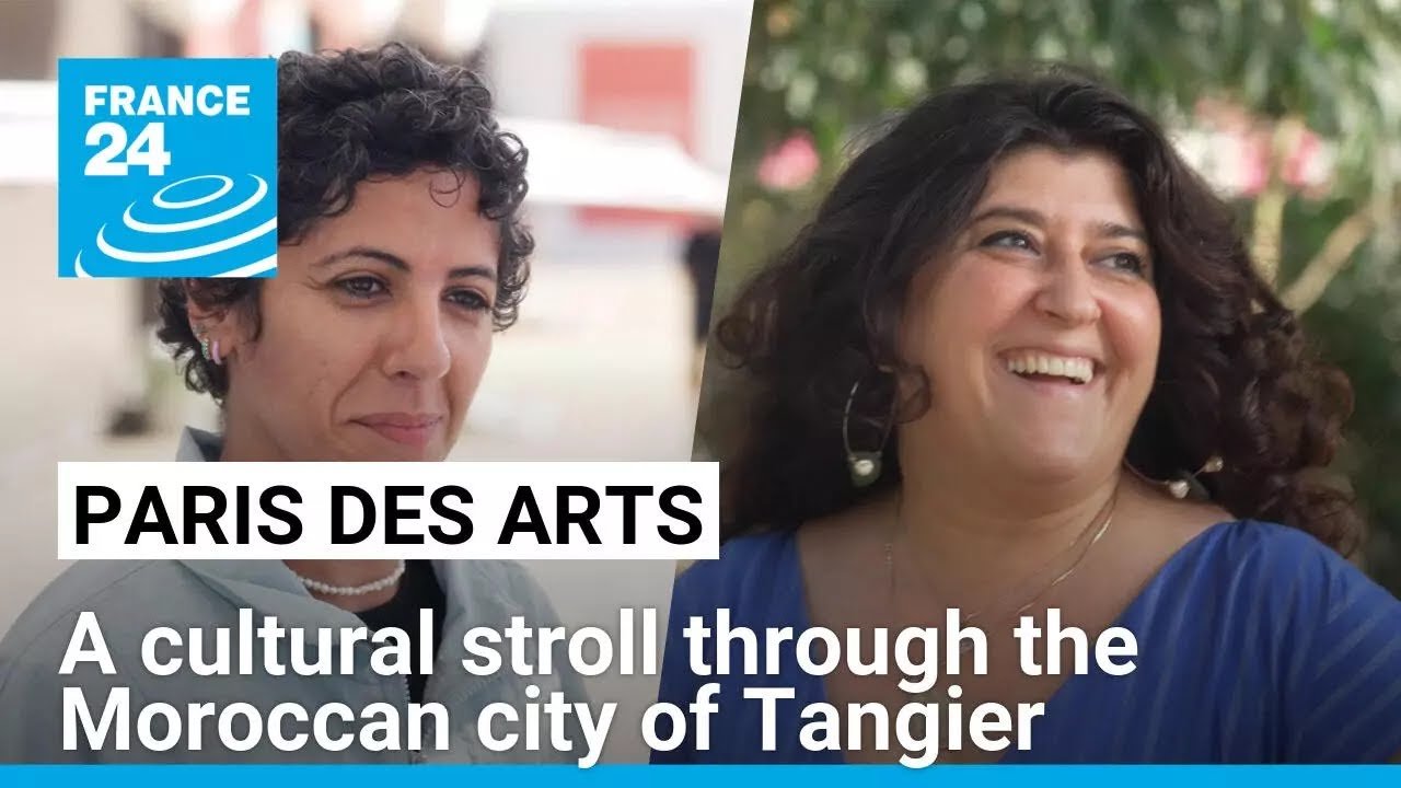 Exploring Tangier: A Cultural Journey Through the Moroccan City on FRANCE 24 English