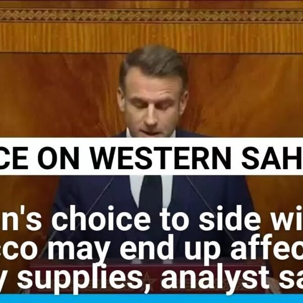 Analyst Suggests Macron’s Stance on Western Sahara Could Impact Energy Supplies, Reports FRANCE 24