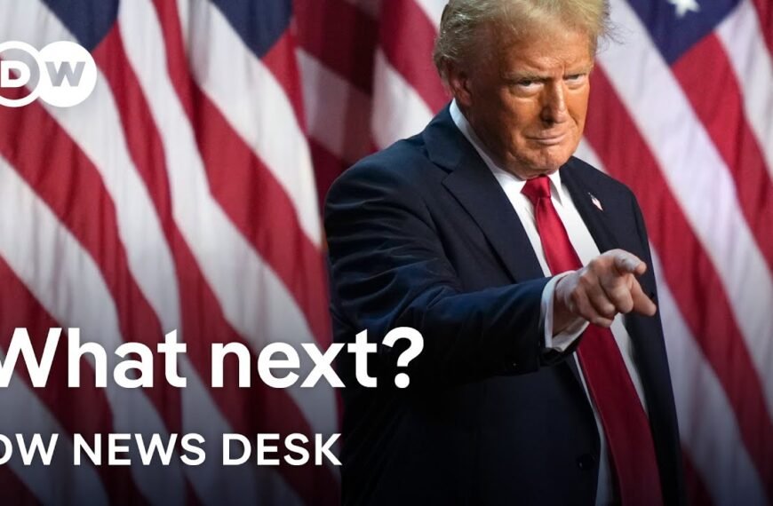 Donald Trump Wins 2024 US Presidential Election: DW News Desk Provides Analysis and Reactions