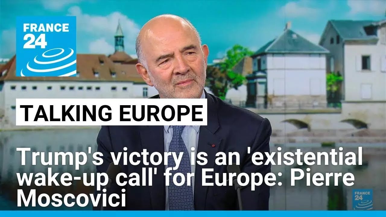 Ex-EU Commissioner Moscovici Calls Trump’s Victory an ‘Existential Wake-Up Call’ for Europe