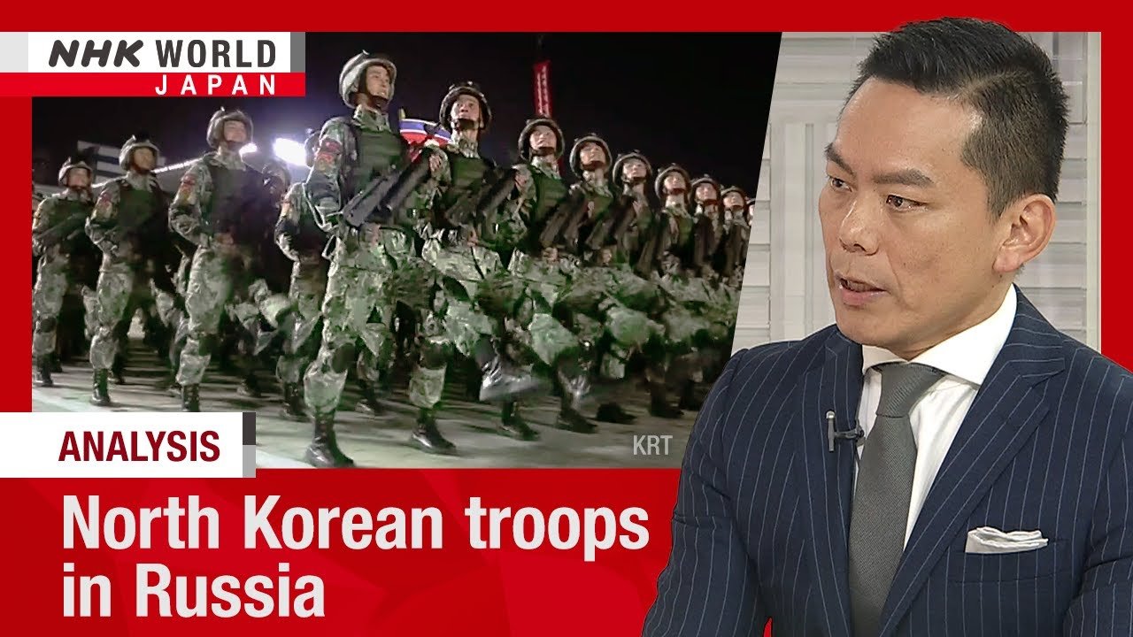 Analysis Explores North Korea’s Potential Involvement in Russian Invasion: NHK WORLD-JAPAN Reports
