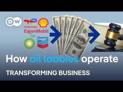 Uncovering the Oil Industry’s Extensive Lobbying Campaigns to Influence Business Practices