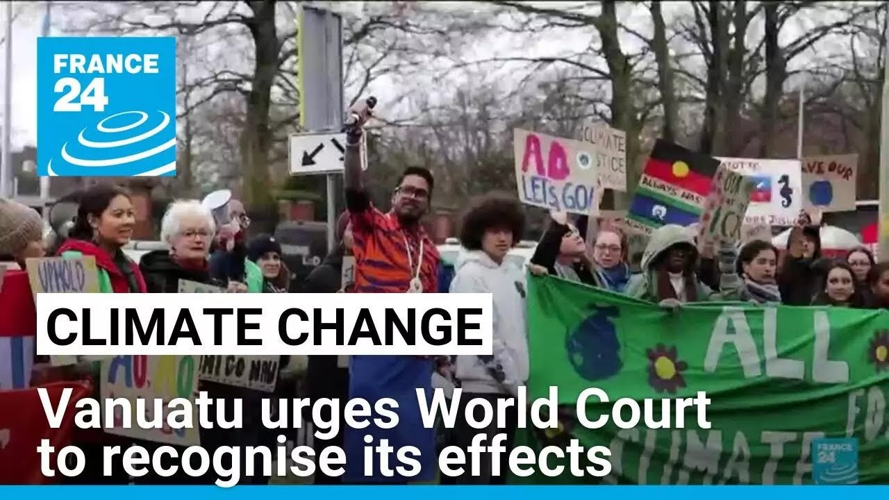 Vanuatu Appeals to World Court for Recognition of Climate Change Damages