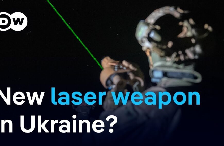 Evaluating Ukraine’s Capability to Develop Laser Weapons: Insights from DW News