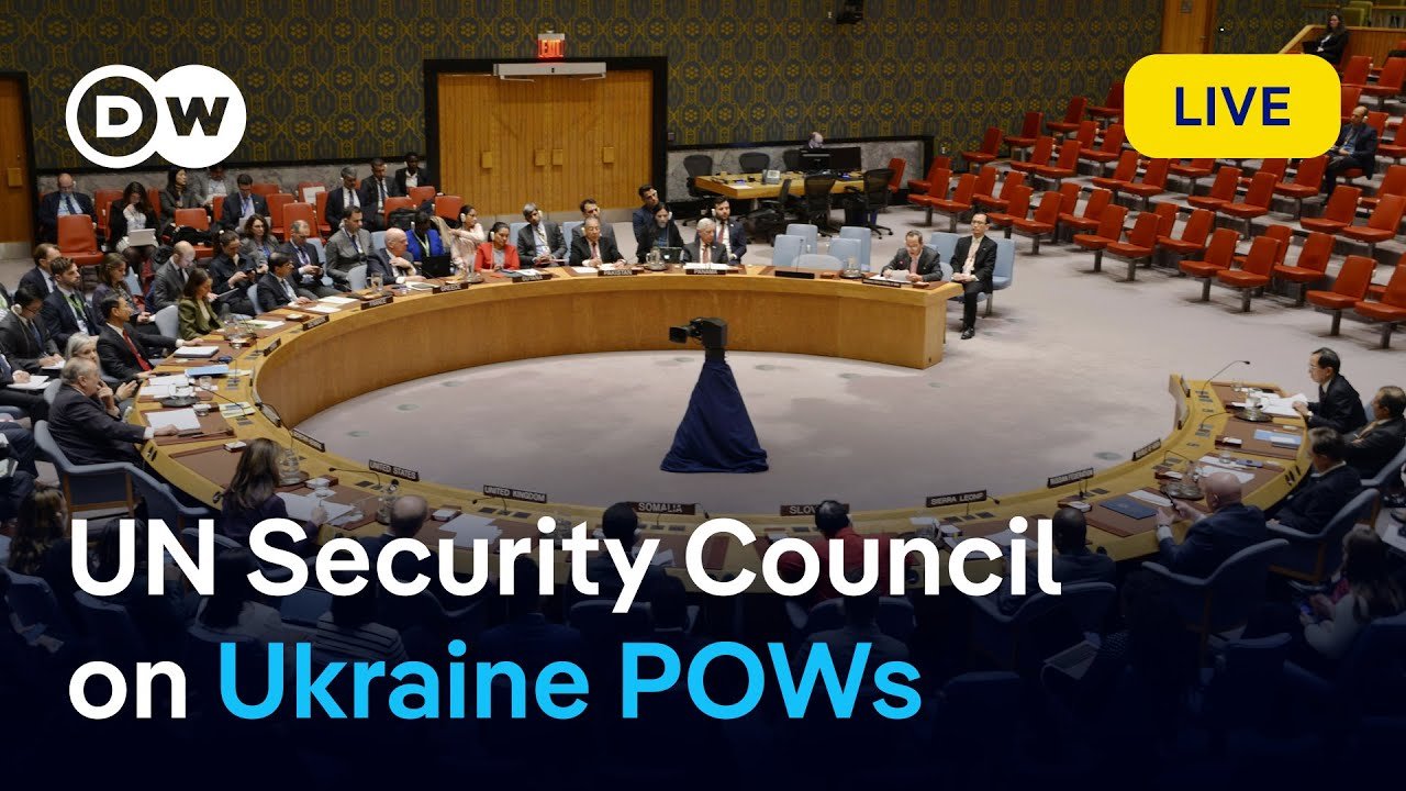 UN Security Council Convenes to Address Situation of Ukrainian POWs