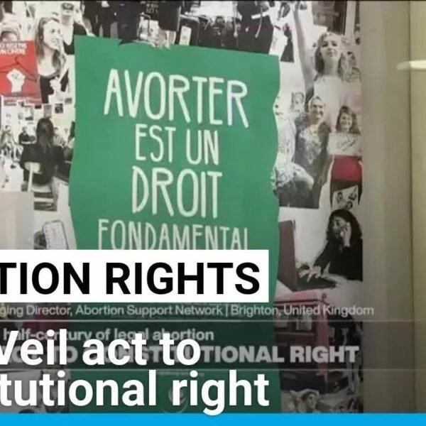 France Moves Toward Recognizing Abortion Rights as a Constitutional Right